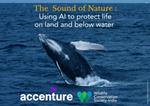 The Sound of Nature: Using AI to protect life on land and below water