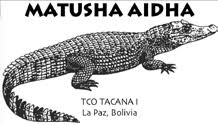 Asociación de Manejadores del Lagarto Matusha Aidha, Bolivia