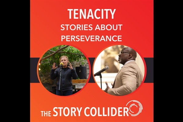 Tenacity: Stories about Perseverance